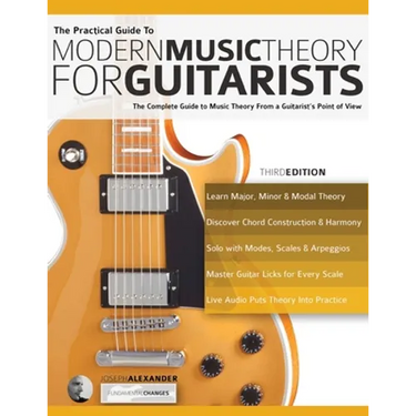 The Practical Guide to Modern Music Theory for Guitarists