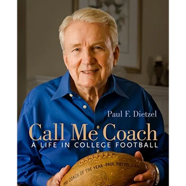 Call Me Coach: A Life in College Football