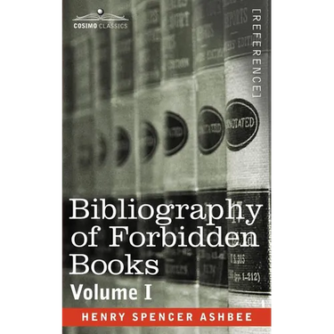 Bibliography of Forbidden Books - Volume I