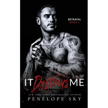 It Destroys Me: A Forbidden Dark Romance
