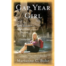 Gap Year Girl: A Baby Boomer Adventure Across 21 Countries