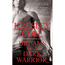 Dreams of a Dark Warrior