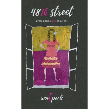 48th street: prose poems and paintings