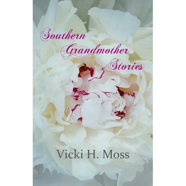 Southern Grandmother Stories