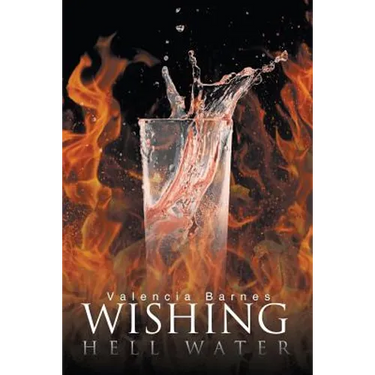 Wishing Hell Water