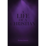 A Life of a Christian
