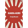 Hara-Kiri: a novel of the Pacific War