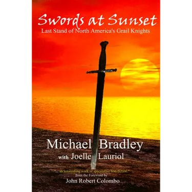 Swords at Sunset: Last Stand of North America's Grail Knights