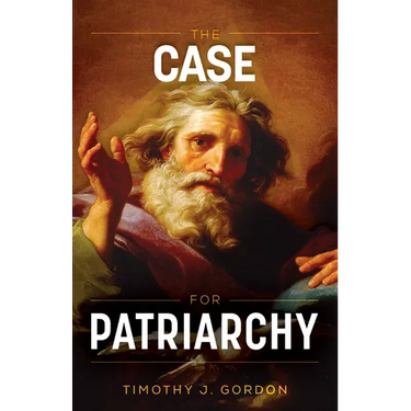 The Case for Patriarchy