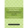 The Mertiyo Rathors of Merto, Rajasthan: Select Translations Bearing on the History of a Rajput Family, 1462-1660, Volumes 1-2
