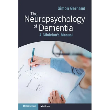 The Neuropsychology of Dementia