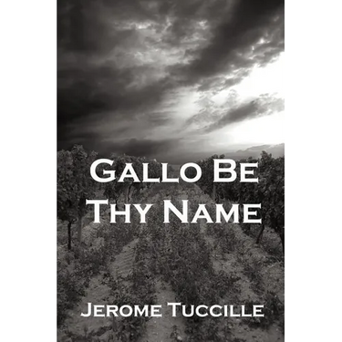 Gallo Be Thy Name