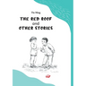 The Red Roof and Other Stories/红屋顶