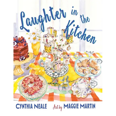 Laughter in the Kitchen: And Sometimes Cursing