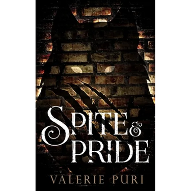 Spite and Pride