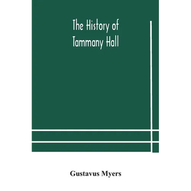 The History Of Tammany Hall