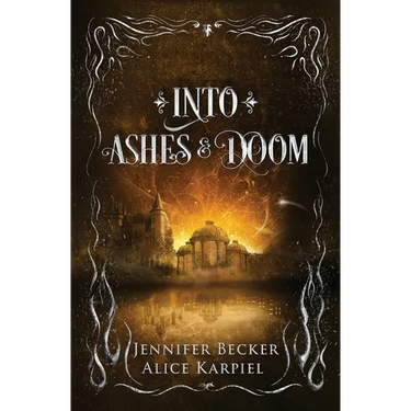 Into Ashes And Doom