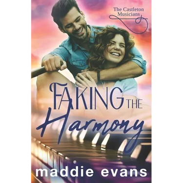 Faking the Harmony: A Castleton Musician sweet romance