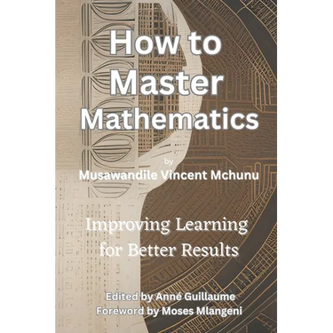 How to Master Mathematics