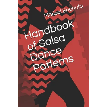 Handbook of Salsa Dance Patterns