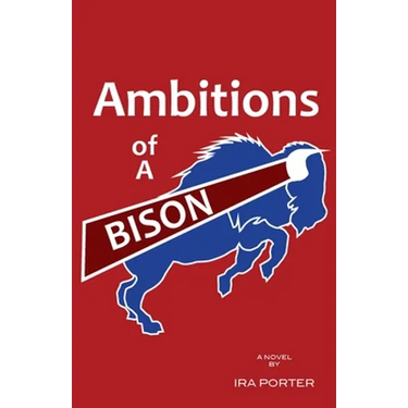 Ambitions of A Bison
