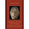 Shamans of the Lost World: A Cognitive Approach to the Prehistoric Religion of the Ohio Hopewell