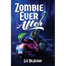 Zombie Ever After