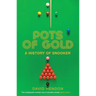Pots of Gold: A History of Snooker