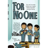 For No One