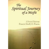 The Spiritual Journey of a Misfit