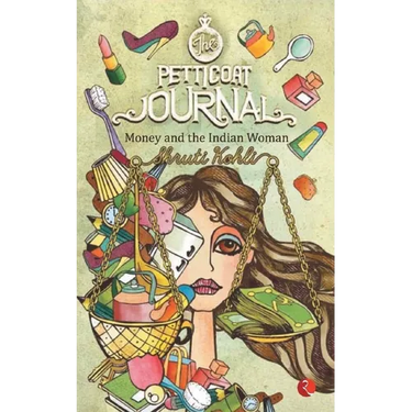 The Petticoat Journal: Money and the Indian Woman