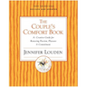 The Couple's Comfort Book: A Creative Guide for Renewing Passion, Pleasure & Commitment