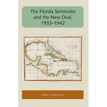 The Florida Seminoles and the New Deal, 1933-1942