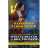 The Dangerous Ladies Affair: A Carpenter and Quincannon Mystery