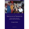 Spectacles of Themselves: Essays in Italian American Popular Culture and Literature