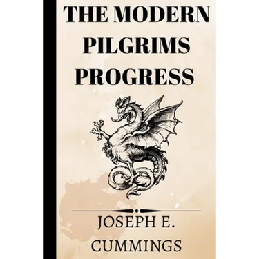 The Modern Pilgrims Progress