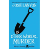 In Other Words... Murder: Holmes & Moriarity 4