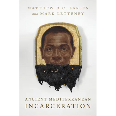 Ancient Mediterranean Incarceration
