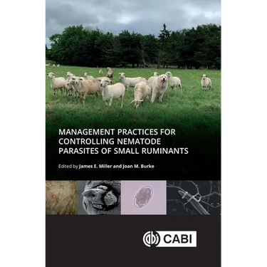 Management Practices for Controlling Nematode Parasites of Small Ruminants