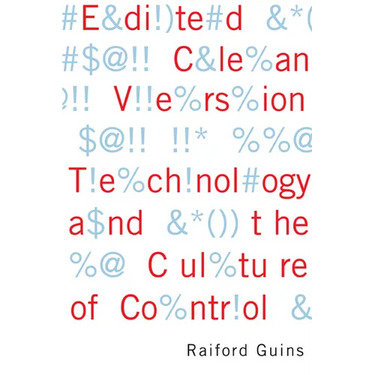 Edited Clean Version: Technology and the Culture of Control