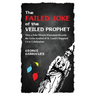 The Failed Joke of the Veiled Prophet: How a Fake Illinois Klansman Became the Grim Symbol of St. Louis's Happiest Civic Celebration