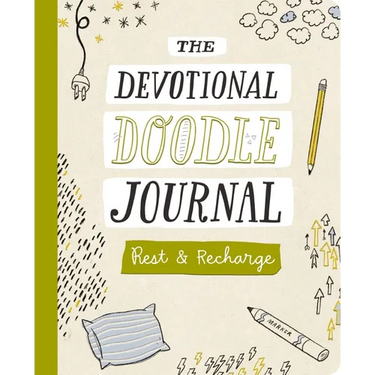 Rest and Recharge: The Devotional Doodle Journal - 90 Daily Devotions with Scripture, Journaling Space, and Creative Activity Prompts to Refresh Your