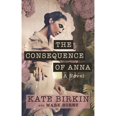 The Consequence of Anna