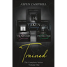 Trained: The Complete Series