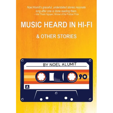 Music Heard in Hi-Fi & Other Stories