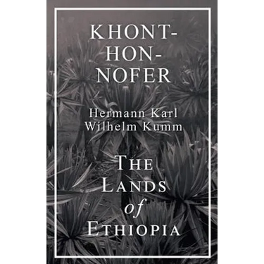 Khont-Hon-Nofer - The Lands of Ethiopia