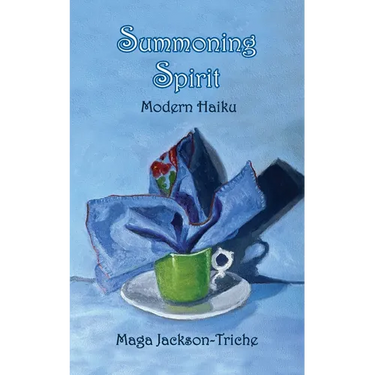 Summoning Spirit: Modern Haiku