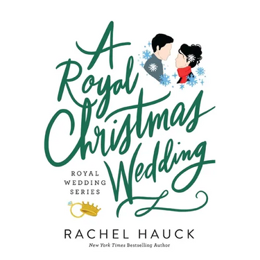 A Royal Christmas Wedding: A Heartwarming, Clean Romance