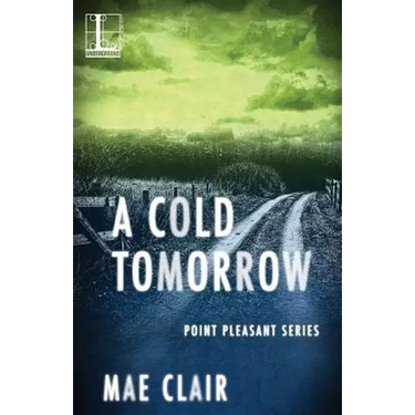 A Cold Tomorrow