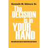 The Decision Is In Your Hand